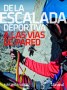De la escalada deportiva a las vías de Pared (Máximo Murcia)