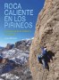 Roca caliente en los Pirineos 