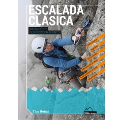 Escalada clásica - Iniciación y perfeccionamiento (Tino Núñez)